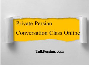 Private Persian conversation Class Online